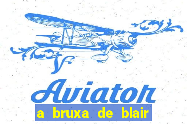 a bruxa de blair 1999 filme completo dublado